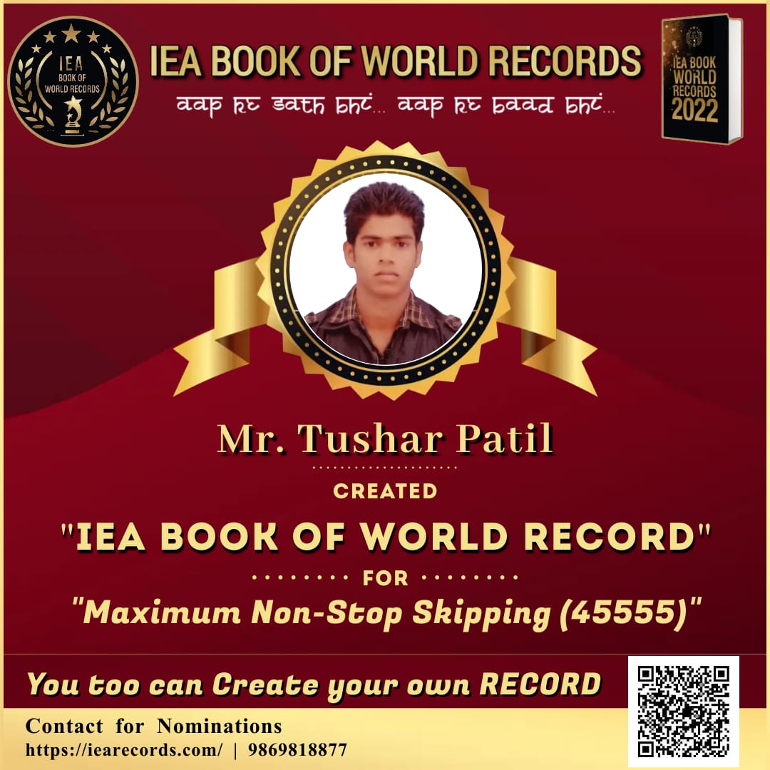 Mr Tushar Patil maximum non stop skipping 45555 IEA Book of World Records