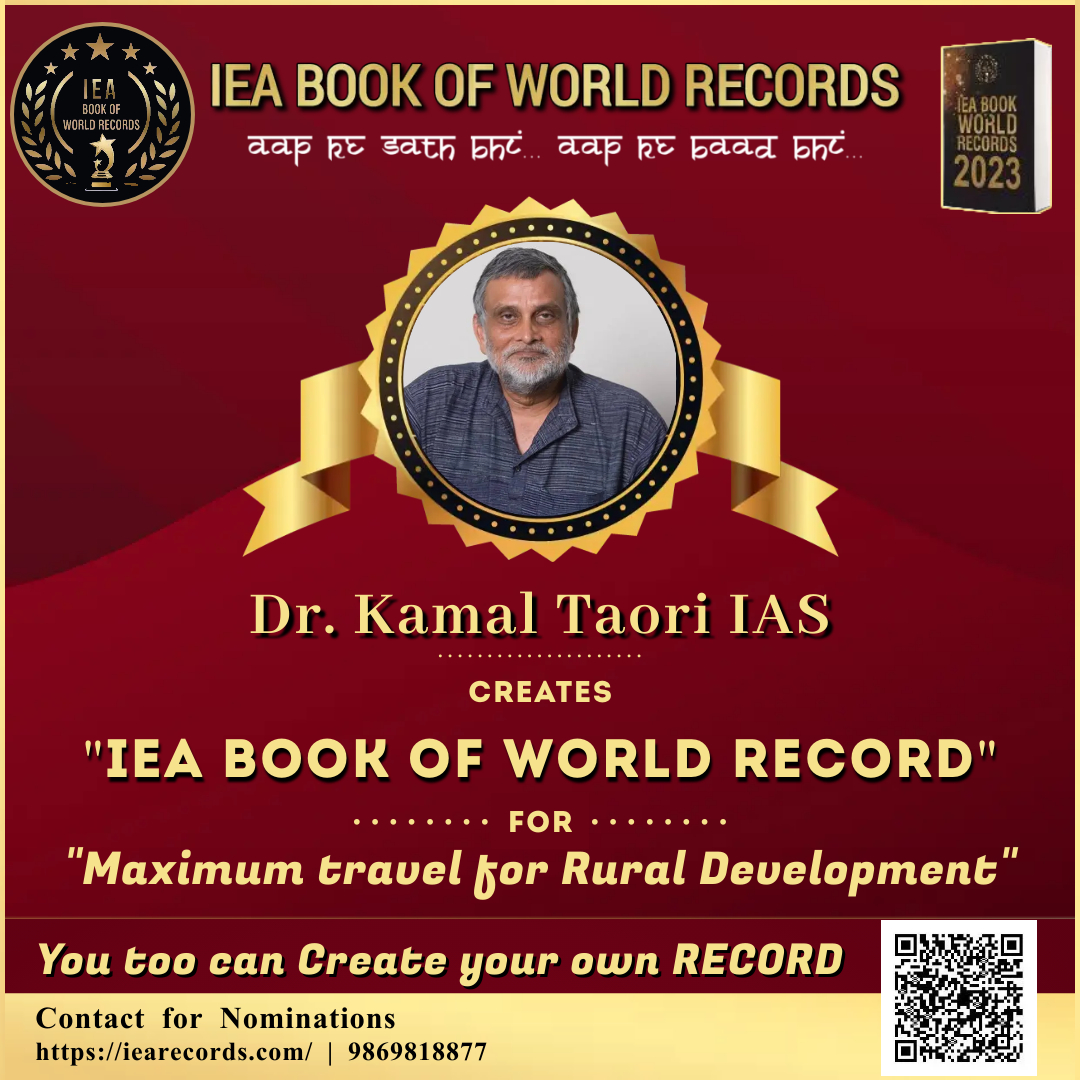 Dr Kamal Taori IAS maximum travel for rural development IEA Book of World Records
