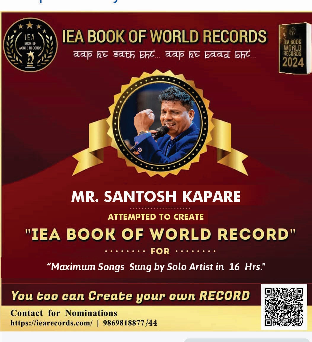 Mr Santosh Kapare maximum songs sung by solo artist in 16 hours IEA world record attempt