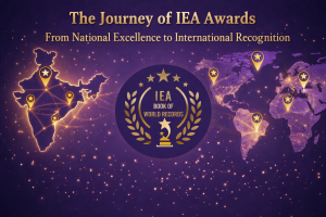 The Journey of IEA Awards: From National Excellence to International Recognition